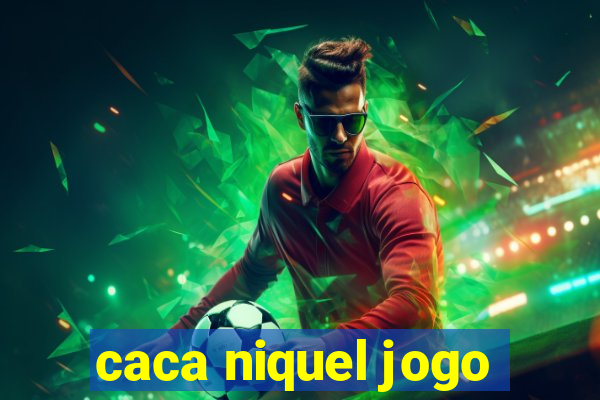 caca niquel jogo